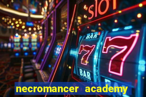 necromancer academy pt br